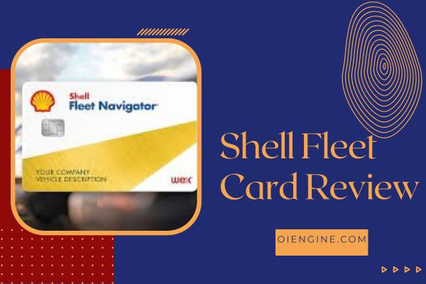 Shell Fleet Card Review