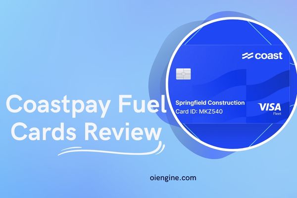 Coastpay Fuel Cards Review