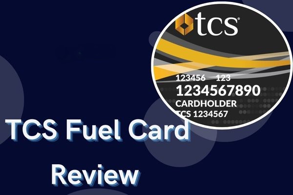 TCS Fuel Card Review